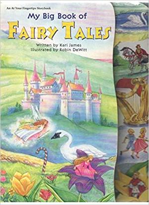 My Big Book of Fairy Tales My Big Book of Fairy Tales