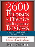 2600 Phrases for Effective Performance Reviews: Ready-to-Use Words and Phrases That Really Get Results 2600 Phrases for Effective Performance Reviews: Ready-to-Use Words and Phrases That Really Get Results