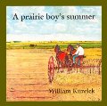 Prairie Boy's Summer, A Prairie Boy's Summer, A