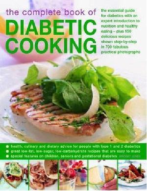 Complete Book of Diabetic Cooking, The Complete Book of Diabetic Cooking, The
