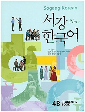 New Sogang Korean 4B (Students Book) + Grammar, Voca Book. New Sogang Korean 4B (Students Book) + Grammar, Voca Book.
