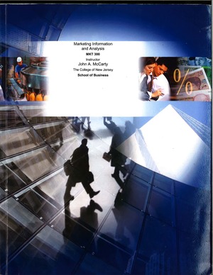 Marketing Information and Analysis, MKT 300, The College of New Jersey Marketing Information and Analysis, MKT 300, The College of New Jersey