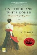 One Thousand White Women: The Journals of May Dodd One Thousand White Women: The Journals of May Dodd