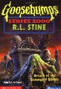 Attack of the Graveyard Ghouls (Goosebumps Series 2000) Attack of the Graveyard Ghouls (Goosebumps Series 2000)