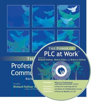 Power of Professional Learning Communities at Work: Bringing the Big Ideas to Life, The Power of Professional Learning Communities at Work: Bringing the Big Ideas to Life, The