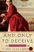 And Only to Deceive (Lady Emily) And Only to Deceive (Lady Emily)
