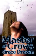 Master of Crows (Master of Crows, #1) Master of Crows (Master of Crows, #1)