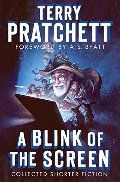 Blink of the Screen: Collected Shorter Fiction, A Blink of the Screen: Collected Shorter Fiction, A