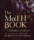 Math Book: From Pythagoras to the 57th Dimension, 250 Milestones in the History of Mathematics (Sterling Milestones), The Math Book: From Pythagoras to the 57th Dimension, 250 Milestones in the History of Mathematics (Sterling Milestones), The
