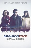 Brighton Rock: Movie-Tie-In Brighton Rock: Movie-Tie-In