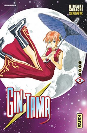 Gin Tama, Tome 3 (French Edition) Gin Tama, Tome 3 (French Edition)
