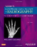 Mosby's Comprehensive Review of Radiography: The Complete Study Guide and Career Planner, 6e (Mosby's Complete Review of Radiography) Mosby's Comprehensive Review of Radiography: The Complete Study Guide and Career Planner, 6e (Mosby's Complete Review of Radiography)