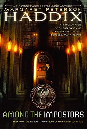Among the Impostors (Shadow Children) Among the Impostors (Shadow Children)