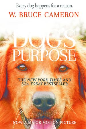 Dog's Purpose, A Dog's Purpose, A