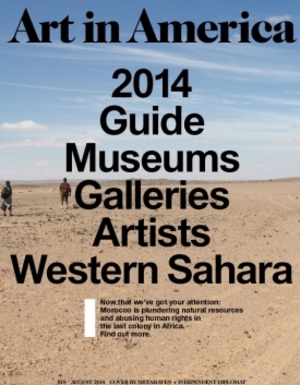 Art In America Magazine (August 2014) 2014 GUIDE GALLERIES ARTISTS Art In America Magazine (August 2014) 2014 GUIDE GALLERIES ARTISTS