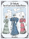 59 Authentic Turn-of-the-Century Fashion Patterns (Dover Fashion and Costumes) 59 Authentic Turn-of-the-Century Fashion Patterns (Dover Fashion and Costumes)