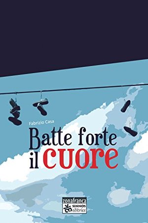 Batte forte il cuore Batte forte il cuore