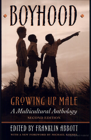 Boyhood, Growing Up Male Boyhood, Growing Up Male