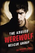 Abused Werewolf Rescue Group, The Abused Werewolf Rescue Group, The