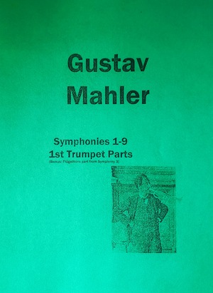 MAHLER, G.: Symphonies 1-9 - 1st Trumpet Parts MAHLER, G.: Symphonies 1-9 - 1st Trumpet Parts