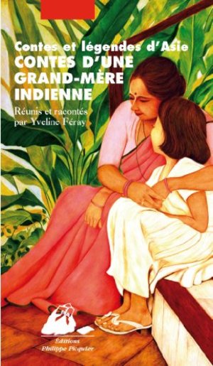 Contes d'une grand-mère indienne Contes d'une grand-mère indienne