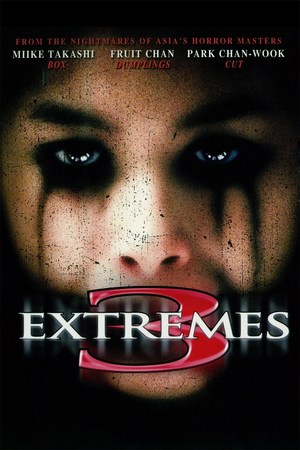 3 Extremes 3 Extremes