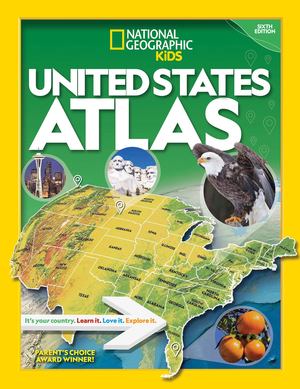 National Geographic Kids U. S. Atlas 2020, 6th Edition National Geographic Kids U. S. Atlas 2020, 6th Edition
