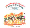 All God's critters got a place in the choir All God's critters got a place in the choir