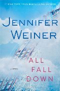 All Fall Down: A Novel All Fall Down: A Novel
