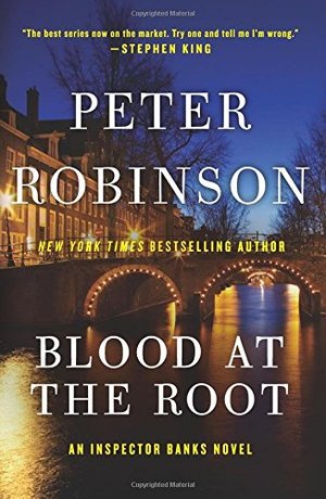 Blood at the Root: An Inspector Banks Novel (Inspector Banks Novels) Blood at the Root: An Inspector Banks Novel (Inspector Banks Novels)