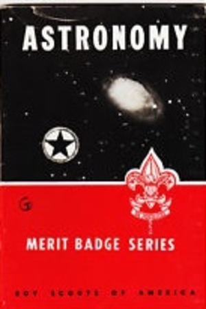 Astronomy: Merit Badge Series Astronomy: Merit Badge Series