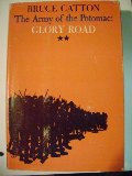 Army of the Potomac: Glory Road, The Army of the Potomac: Glory Road, The