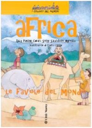 Africa. Le favole del mondo Africa. Le favole del mondo