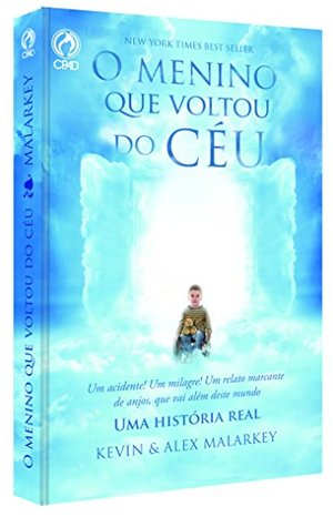O Menino Que Voltou Do Céu (Em Portuguese do Brasil) O Menino Que Voltou Do Céu (Em Portuguese do Brasil)