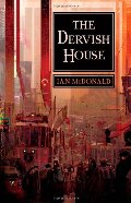 Dervish House, The Dervish House, The