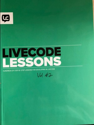 Livecode Lessons Volume 2 Livecode Lessons Volume 2