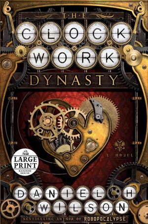 Clockwork Dynasty, The Clockwork Dynasty, The