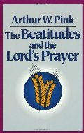 Beatitudes and the Lord's Prayer, The Beatitudes and the Lord's Prayer, The