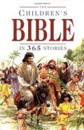 Children's Bible in 365 Stories, The Children's Bible in 365 Stories, The
