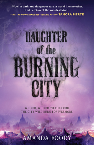 Daughter Of The Burning City Daughter Of The Burning City