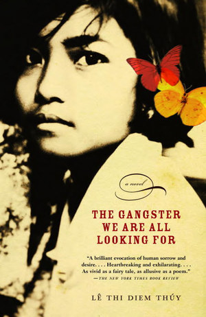Gangster We Are All Looking For, The Gangster We Are All Looking For, The
