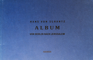 Album. Von Berlin nach Jerusalem Album. Von Berlin nach Jerusalem