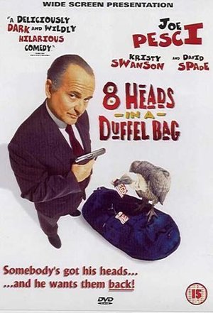8 Heads in a Duffle Bag 8 Heads in a Duffle Bag