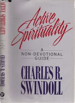 Active Spirituality: A Non-Devotional Guide Active Spirituality: A Non-Devotional Guide