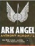 Ark Angel (Alex Rider 6) Ark Angel (Alex Rider 6)