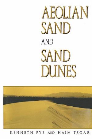 Aeolian Sand and Sand Dunes Aeolian Sand and Sand Dunes