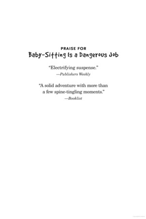 Baby-Sitting Is a Dangerous Job Baby-Sitting Is a Dangerous Job