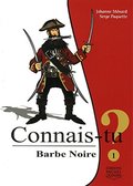 Connais-tu? Barbe Noire - N° 1 Connais-tu? Barbe Noire - N° 1