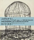 Japan's Modern Divide: The Photographs of Hiroshi Hamaya and Kansuke Yamamoto Japan's Modern Divide: The Photographs of Hiroshi Hamaya and Kansuke Yamamoto