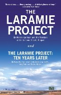 DO NOT CHECK OUT!! Laramie Project and The Laramie Project: Ten Years Later (Vintage), The DO NOT CHECK OUT!! Laramie Project and The Laramie Project: Ten Years Later (Vintage), The